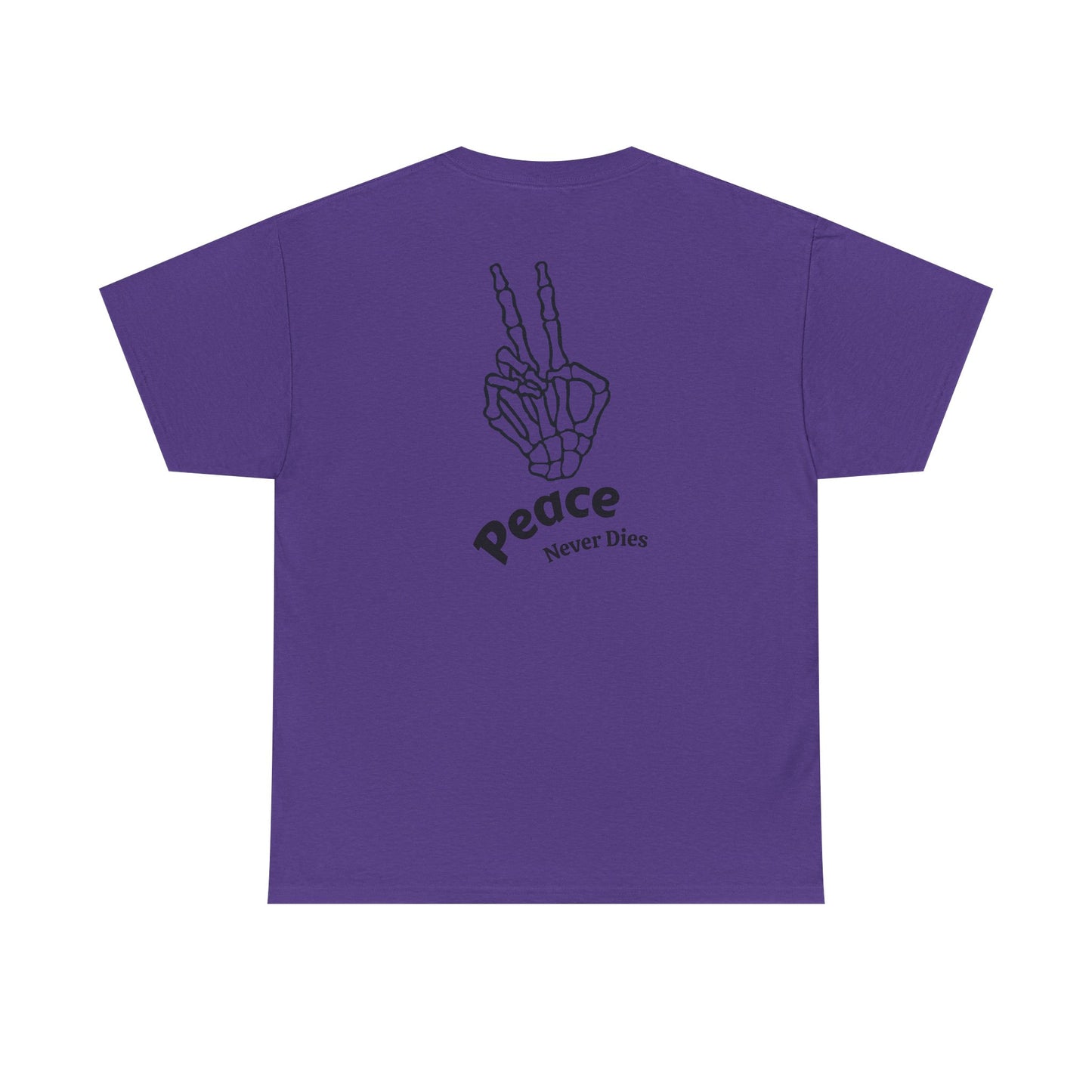 Peace Never Dies T-Shirt