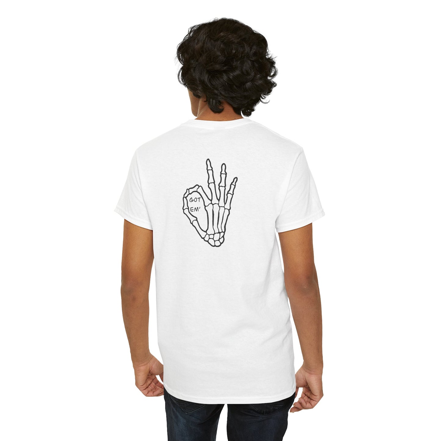 Got Em' T-Shirt